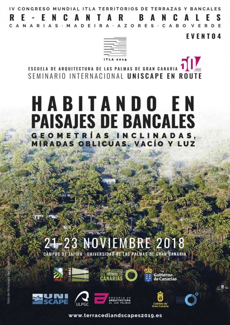 LAS PALMAS DE G.C.: Seminario Internacional en la ULPGC “Habitando en el Paisaje de Bancales”, en la Escuela de Arquitectura