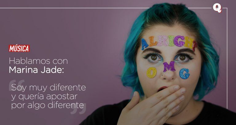 Marina Jade (OT 2017): «Soy muy diferente y quería apostar por algo diferente»