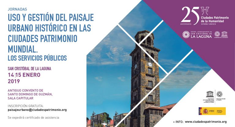 LA LAGUNA: La Laguna acoge los días 14 y 15 de enero unas jornadas sobre el uso y gestión del paisaje urbano en las ciudades patrimonio