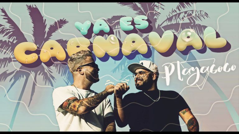 CANARIAS: Playacoco presenta su nuevo single “Ya es Carnaval” llamado a convertirse en himno del Carnaval 2019