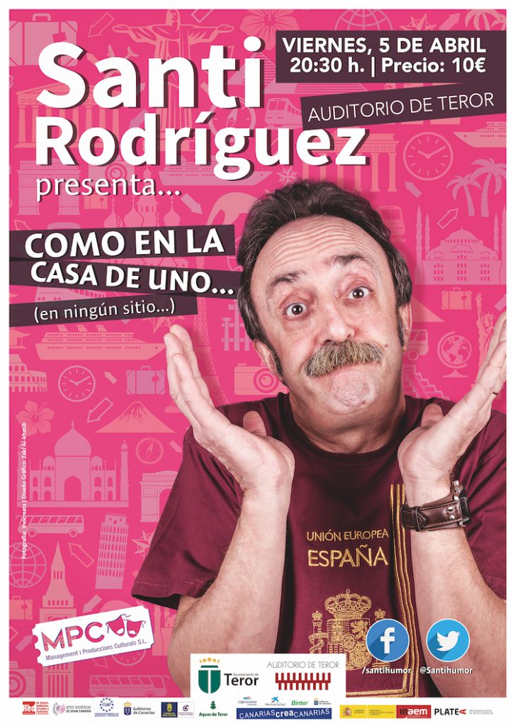 TEROR: Santi Rodríguez presenta en el Auditorio de Teror su monólogo ‘Como en casa de uno… en ningún sitio’