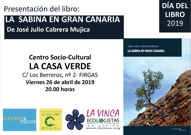 FIRGAS: El 26 de abril se presenta en Firgas el libro “La Sabina en Gran Canaria” de José Julio Cabrera Mujica