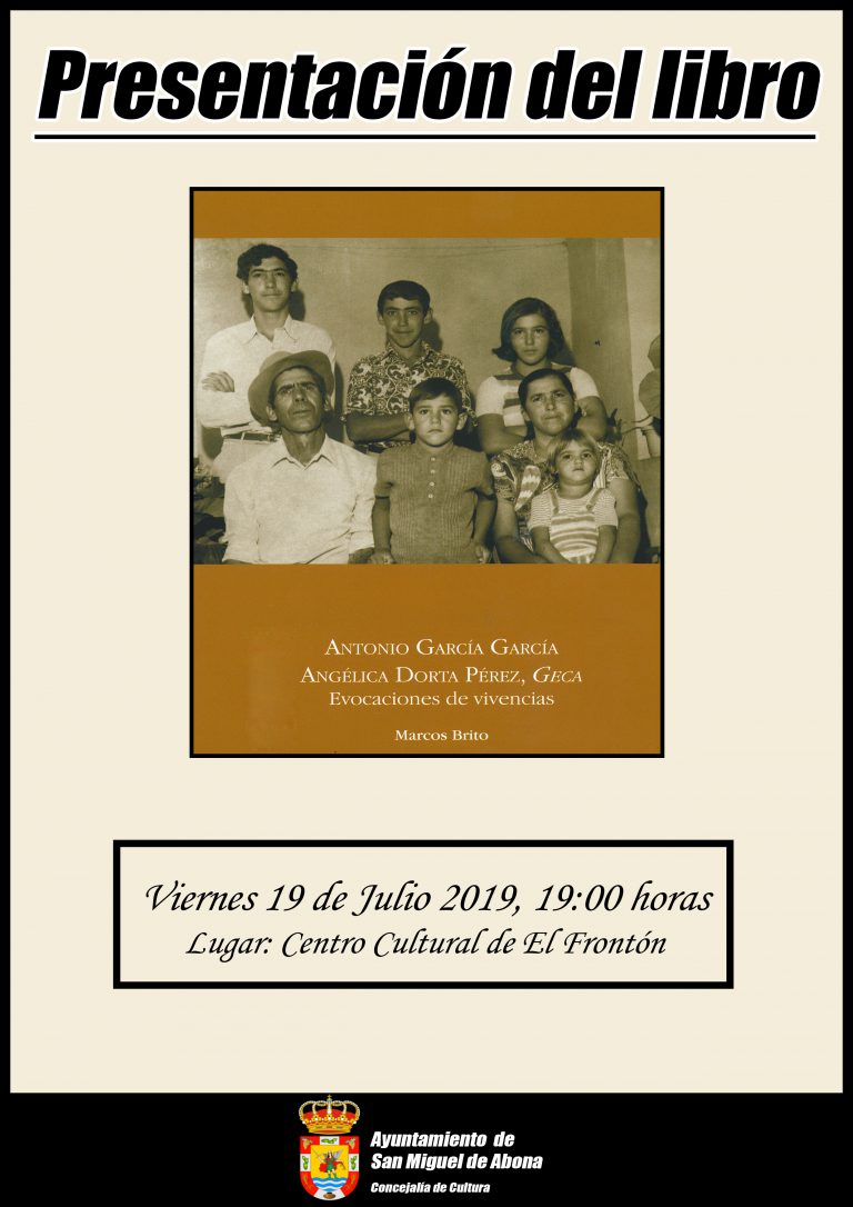 San Miguel presenta el libro “Antonio García García, Angélica Dorta Pérez, Geca. Evocaciones de vivencias”.   