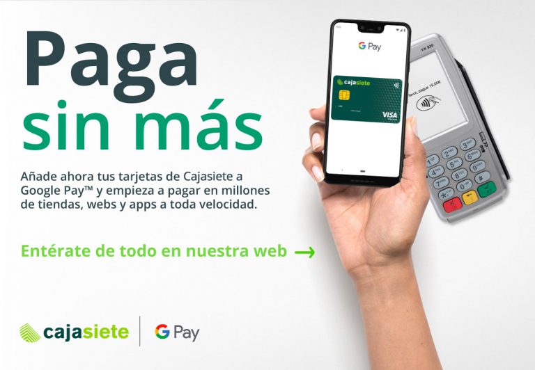 Google Pay llega a Cajasiete