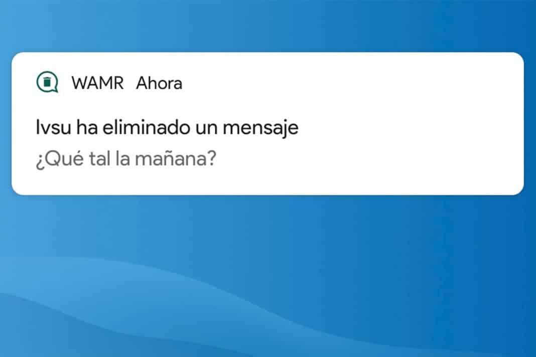 Cómo poder leer un mensaje eliminado de WhatsApp