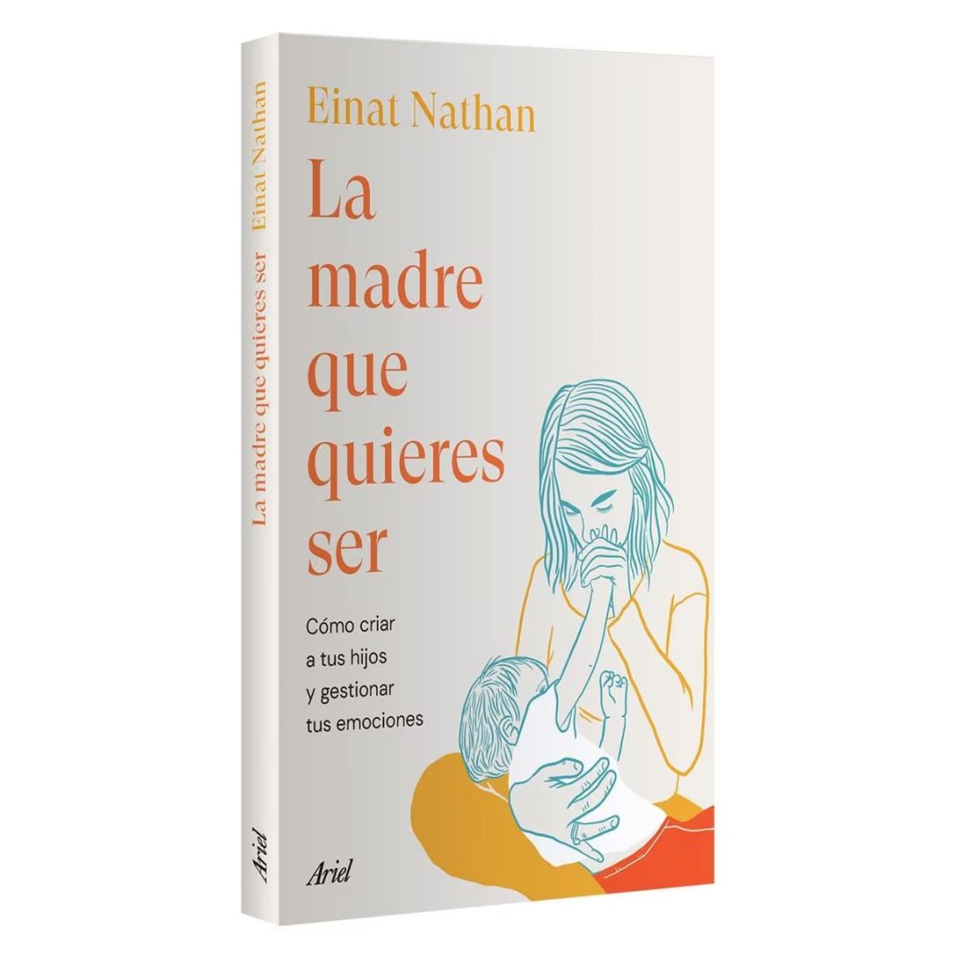 La madre que quieres ser, de Einat Nathan