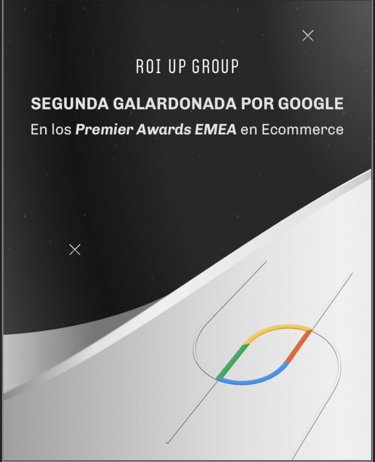 ROI UP Group, segunda agencia galardonada en e-commerce, en los Google Premier Awards de EMEA