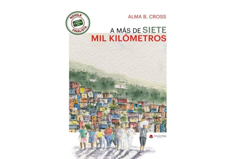 Alma B. Cross publica ‘A más de siete mil kilómetros’, su nueva obra que ha sido finalista del Premio Planeta 2022