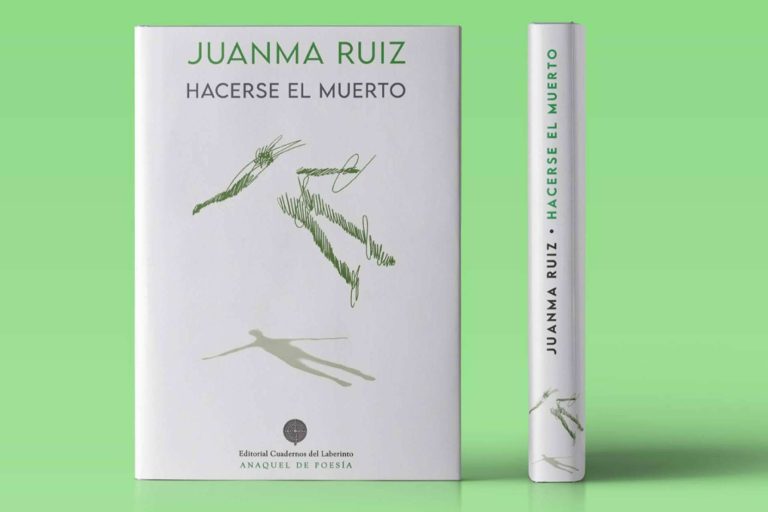 Ya está en las librerías ‘Hacerse el muerto’, de Juanma Ruiz. Poesía como actitud vital