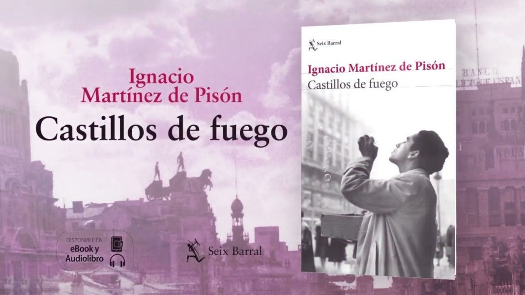 Castillos de fuego de Ignacio Martínez de Pisón