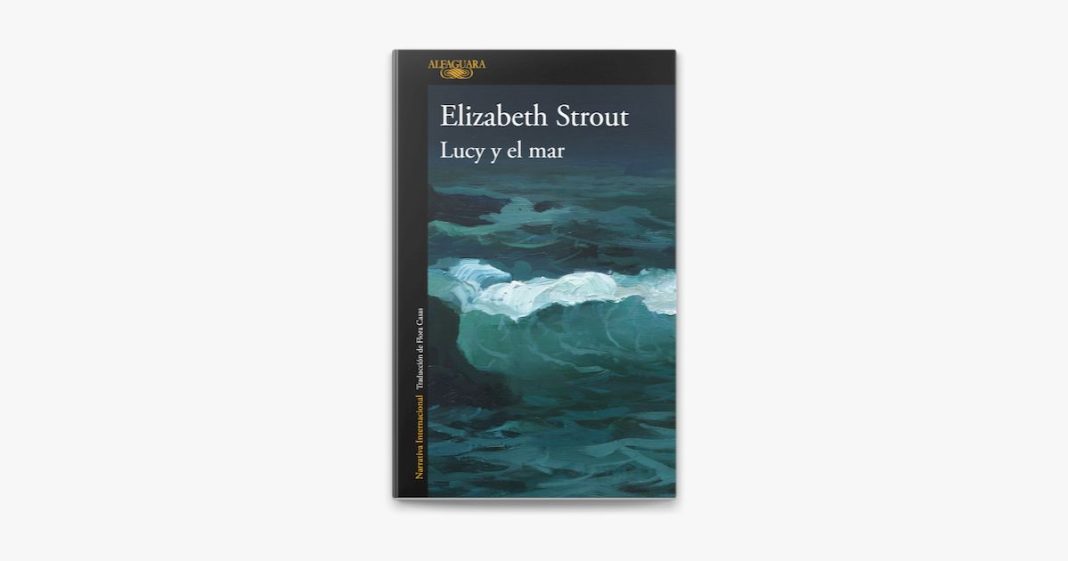 Lucy y el mar de Elizabeth Strout