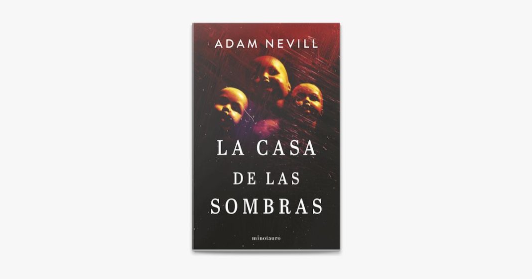 La casa de las sombras de Adam Nevill