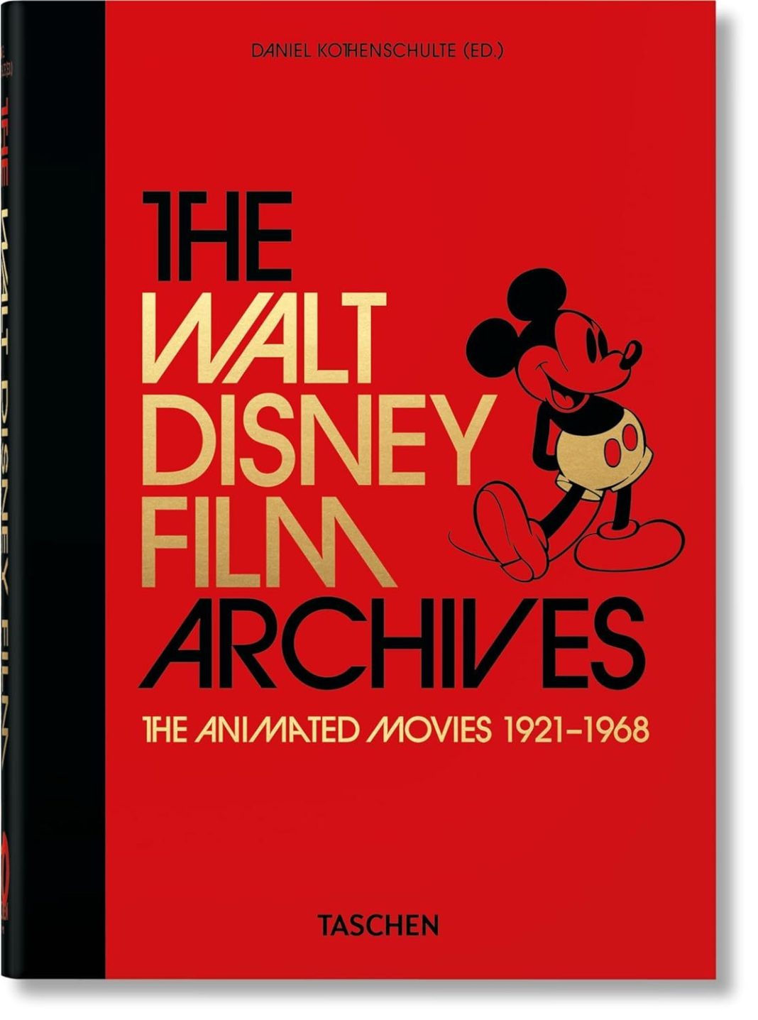 Los Archivos de Walt Disney. Sus películas de animación 1921–1968 de Daniel Kothenschulte