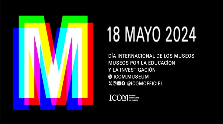 18 Mayo Dia Internacional Museos Investigacion