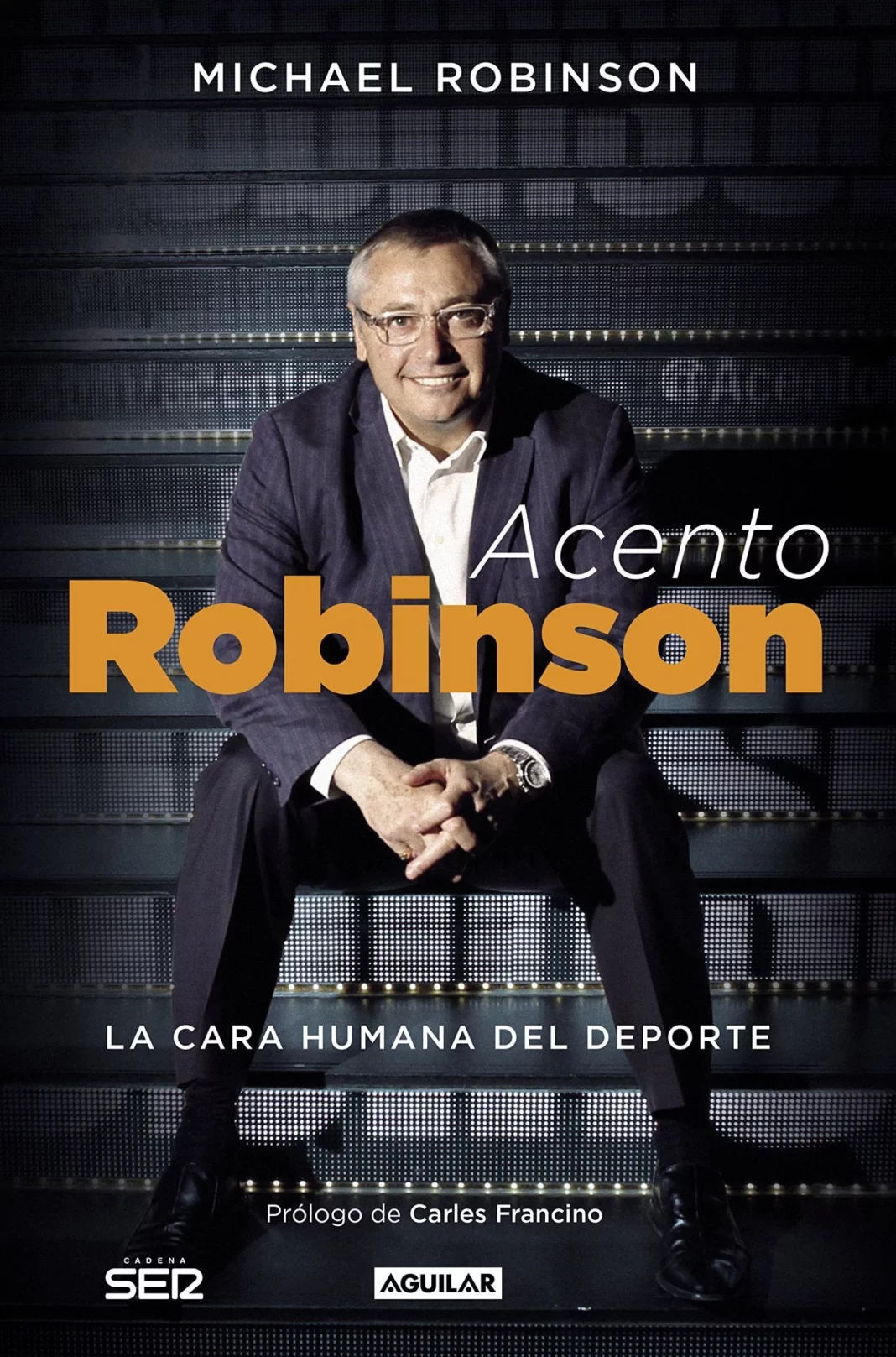 Acento Robinson: el lado humano del deporte de Michael Robinson